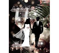 Livre d’or de mariage, Carnet souvenir élégant pour les messages et vœux des invités ou Idée cadeau chic pour les mariés: Un carnet élégant pour ... vœux de vos invités, à chérir toute une vie