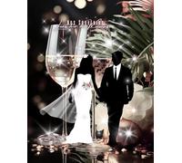 Livre d’or de mariage, Carnet souvenir élégant pour les messages et vœux des invités ou Idée cadeau chic pour les mariés: Un carnet élégant pour ... vœux de vos invités, à chérir toute une vie