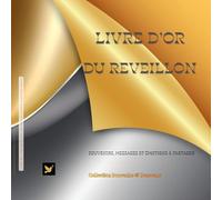 Livre d’or du Réveillon 2025: Souvenirs, messages et émotions à partager