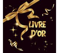 Livre d’Or Élégant Noir & Or: Mariages, anniversaires, baptêmes, retraites, EVJT, Noces, Baby shower, Pacs, Fête,100 pages à remplir | Format carré