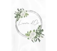 Livre d’Or fleuri soyeux élégant : Mariage, EVJF, Anniversaire, Noces, Baby shower, Pacs, Fête, Baptême, Départ retraite, Gîte, Airbnb | 100 pages à remplir | Pages vierges