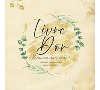 Livre d’Or: Livre personnalisable Pour gîte, maison d’hôtes, hôtel, location vacances