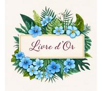 Livre d’Or Mariage Élégant 21,59 x 21,59 cm - Guest Book Wedding Floral Bleu & Vert - Livre Souvenir Invités - Cadeau Mariage Chic et Original