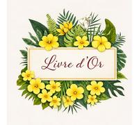 Livre d’Or Mariage Élégant 21,59 x 21,59 cm - Guest Book Wedding Floral Jaune & Vert - Livre Souvenir Invités - Cadeau Mariage Chic et Original