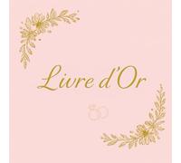 Livre d’Or Mariage Rose Poudré & Or - 100 Pages Papier Crème - Format Carré 21,59 x 21,59 cm - Album Souvenirs Bohème Chic - Livre Invités Mariage Élégant