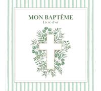 Livre d’Or Mon Baptême - Félicitations, Messages, Souvenirs et Photos pour votre enfant - 50 entrées - Idée Cadeau et Décoration de Baptême