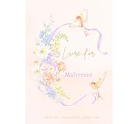 Livre d’Or pour Maîtresse: Un joli livre de souvenirs et de remerciements.