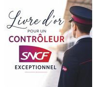 Livre d’Or pour un Contrôleur SNCF Exceptionnel: Cadeau Personnalisé pour un Contrôleur SNCF | Carnet Messages Départ, Anniversaire, Retraite