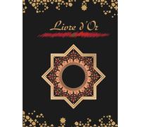 LIVRE d’OR - Thème Maroc - Motifs dorés sur fond noir: Carnet d’or élégant et raffiné pour mariages, voyages, évènements, maison d’hôtes, hôtels… - ... à remplir / 8,5x11 pouces (21.59 x 27.94 cm)
