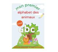 Livre d'apprentissage de coloriage et traçage pour enfants de 3 à 6 ans: alphabet et animaux mignons