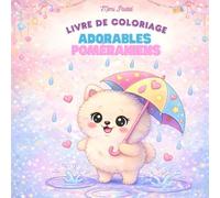 Livre de coloriage - Adorables Poméraniens: Adorables poméraniens à colorier pour se détendre, réduire le stress et stimuler la créativité - Adultes, ... - Cozy colo (Livre de coloriage Mimi Pastel)