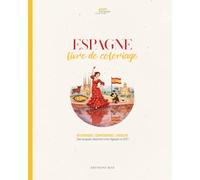 Livre de Coloriage Adulte Espagne : HISTORIQUE | CONFIDENTIEL | INSOLITE : Une escapade immersive avec légendes et GPS !: Nomad Collection : 50 ... Joyaux cachés, Villages Blancs d'Andalousie