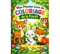 Livre de coloriage: Animaux de la Forêt - Livre de Coloriage pour Enfants de 3 à 11 Ans | 26 Pages (Adem’s collections)