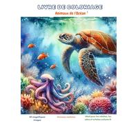 LIVRE DE COLORIAGE: Animaux de l'Océan