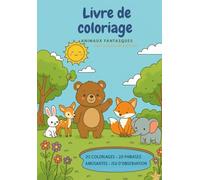 Livre de coloriage Animaux fantasques: Pour enfants de 6 à 9 ans