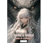 Livre De Coloriage Anime & Manga: Illustrations variées de personnages, animaux et décors imaginaires pour stimuler l’expression artistique.