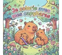 Livre de coloriage capybara pour enfant: 40 pages de dessins - format 21,59 cm x 21,59 cm - de 4 à 10 ans