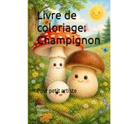 Livre de coloriage: Champignon: Le monde des champignons