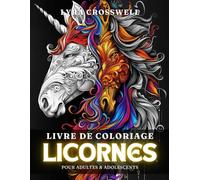 Livre de Coloriage de Licornes - 50 Pages à Colorier pour Adultes & Adolescents: Une Évasion Paisible en Coloriage Conçue pour les Passionnés de Licornes.