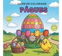Livre de coloriage de Pâques pour les enfants à partir de 4 ans - Tome 1: Plus de 50 images à colorier avec des œufs de Pâques, des lapins de Pâques ... printaniers - un superbe cadeau de Pâques