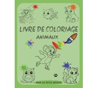Livre de Coloriage des Animaux pour Enfants: Livre de Coloriage avec 50 Images D'animaux à Colorier - Pour Garçons & Filles