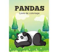 Livre de Coloriage des Pandas: Livre d'activités pour les enfants
