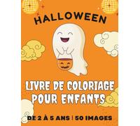 Livre de Coloriage D'Halloween pour Enfants de 2 à 5 Ans: 50 grandes pages à colorier simples et amusantes, jolies citrouilles, chats, fantômes, sorcières et plus encore pour enfants