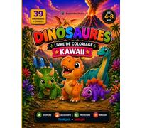 Livre de coloriage Dinosaures: 39 dinosaures kawaii à colorier pour enfants de 4 à 8 ans | Noms des dinosaures en français et en anglais | Bonus Cherche et Trouve (Color Little Explorers)