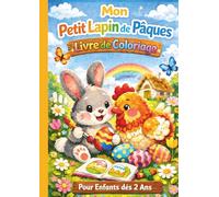 Livre de coloriage du Lapin de Pâques pour les enfants dès 2 ans : Une histoire de Pâques adorable à colorier et à lire à voix haute