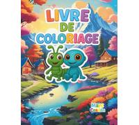 Livre de Coloriage: Glup et Petits Pieds: Livre de coloriage amusant avec des personnages magiques et des histoires (Collection Coleriage - Glup et Petits-Pas)