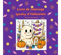 Livre de coloriage Halloween - 50 illustrations fantôme mignon | citrouilles, squelettes & décorations spooky (ados et adultes)