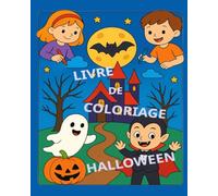Livre de coloriage Halloween: Cahier de coloriage Halloween