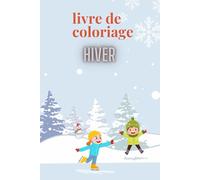 Livre de coloriage: hiver (for children)