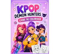 Livre de coloriage K Pop Demon Hunters pour enfants, préadolescents, adolescents et adultes | Dessins amusants, fantastiques et relaxants