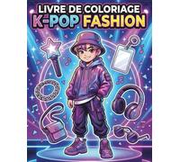 Livre de Coloriage K-Pop Fashion: Tenues streetwear, accessoires unisex & looks de scène - 35 pages à colorier pour fans de K-pop