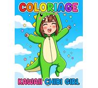 Livre de Coloriage Kawaii Chibi Girl: Motifs Manga Et Anime Ludiques, Parfaits Comme Cadeau Pour Filles Et Adolescentes
