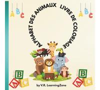 LIVRE DE COLORIAGE L’Alphabet des animaux: LIVRE DE CORIAGE POUR ENFANTS