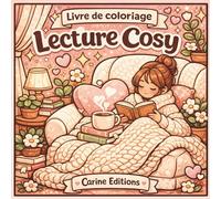 Livre de Coloriage Lecture Cozy: 48 Illustrations relaxantes pour une pause douceur et anti-stress | 96 Pages | Format : (21,59 × 21,59) cm