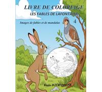 LIVRE DE COLORIAGE - LES FABLES DE LAFONTAINE: Images de fables et de mandalas