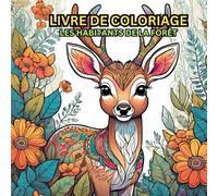 Livre de coloriage: Les habitants de la fôret