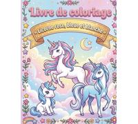 Livre de coloriage « Licorne rose, bleue et blanche » pour enfants et adolescents