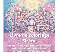 Livre de coloriage magique sous l'océan - Pour les filles de 4 à 8 ans: Une aventure enchantée avec des sirènes, des châteaux sous-marins et ... lignes épaisses pour colorier facilement