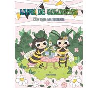 Livre de coloriage: Mes amis les abeilles