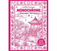 Livre de coloriage MONOCHROME Couleur: Livre de coloriage adulte - 40 illustrations de paysages féériques à colorier avec une seule couleur au choix - détente et anti stress