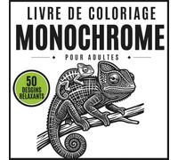 Livre de Coloriage Monochrome pour Adultes: 50 illustrations faciles aux gros contours à colorier avec une seule couleur - Animaux sauvages, forêts, ... et adultes (Collection Monochrome Animalier)