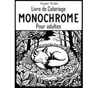 Livre de Coloriage Monochrome Pour adultes: Livre de coloriage monochrome avec 50 scènes relaxantes de nature, animaux et maisons cosy à colorier avec une seule couleur