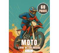 Livre De Coloriage Moto: Un Voyage Créatif au Cœur de l’Adrénaline et de la Poussière des Circuits