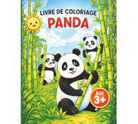 LIVRE DE COLORIAGE PANDA: Cahier de coloriage panda pour enfants 3 ans et plus - 50 dessins inédits, simples et mignons, grands espaces à colorier.