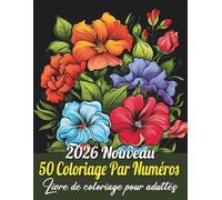 Livre de coloriage par numéros pour adultes: Beaux motifs et images à colorier pour se relaxer et se concentrer