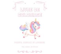 Livre de coloriage - Poneys, Chevaux et Licornes: Plus de 45 dessins à colorier pour enfants dès 5 ans Univers doux et magique - format A4